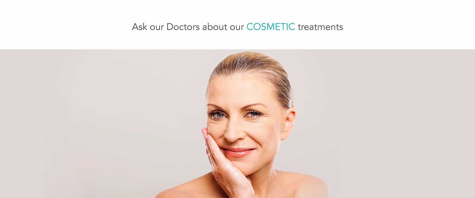 Cosmetic Treatments Available